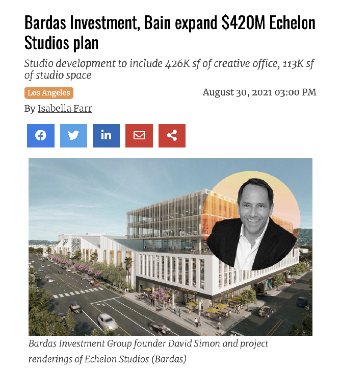 Bardas Investment, Bain expand $420M Echelon Studios plan